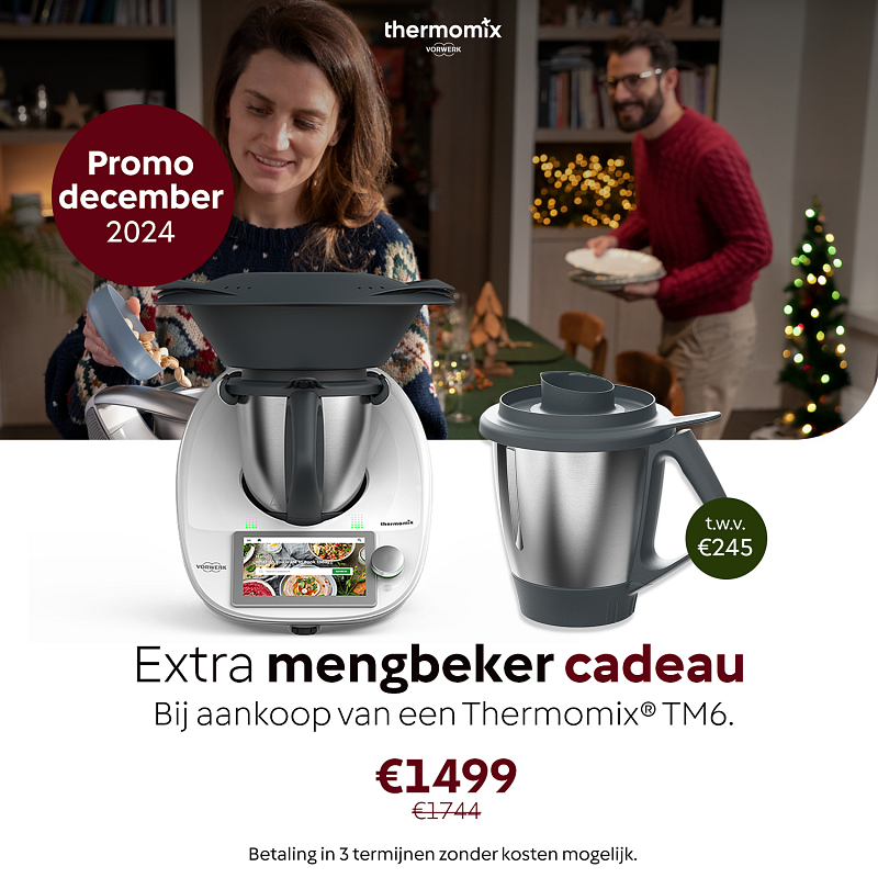 Promo december | Thermomix TM6 + GRATIS extra mengbeker én slider