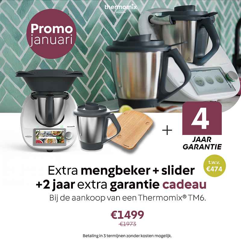 Promo januari | Thermomix TM6 + GRATIS extra beker & slider + 4 jaar garantie