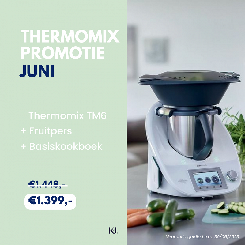 Promo juni | Thermomix TM6 + basiskookboek + gratis fruitpers voor TM6