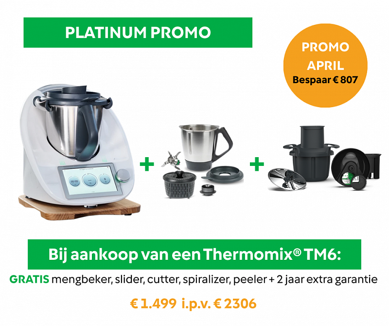 Promo april | Thermomix TM6 + GRATIS extra beker, slider, cutter, spiralizer, peeler + 4 jaar garantie